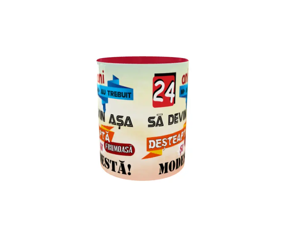 24 ani mi-au trebuit sa devin asa desteapta, cana ceramica, 330mlv