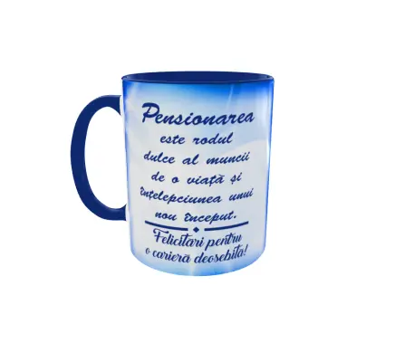 Pensionarea este rodul muncii, cana ceramica, 330ml, cgs1210b